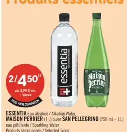 Pharmaprix ESSENTIA Alkaline Water, MAISON PERRIER (1 L) or SAN PELLEGRINO (750 mL - 1 L) Sparkling Water offer