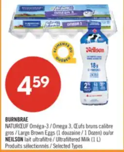 Pharmaprix BURNBRAE NATURŒUF Omega 3, Large Brown Eggs (1Dozen) or NEILSON Ultrafiltered Milk (1 L) offer