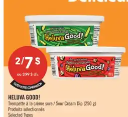 Pharmaprix HELUVA GOOD! Sour Cream Dip offer