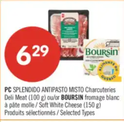 Pharmaprix PC SPLENDIDO ANTIPASTO Deli Meat (100 g) or BOURSIN Soft White Cheese (150 g) offer