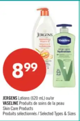 Pharmaprix JERGENS Lotions (620 mL) or VASELINE Skin Care Products offer