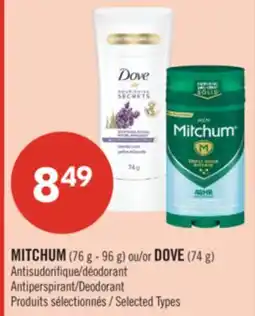 Pharmaprix MITCHUM (76 g - 96 g) or DOVE (74 g) Antiperspirant/Deodorant offer