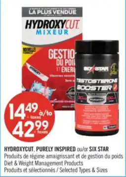 Pharmaprix HYDROXYCUT, PURELY INSPIRED or SIX STAR Diet & Weight Management offer