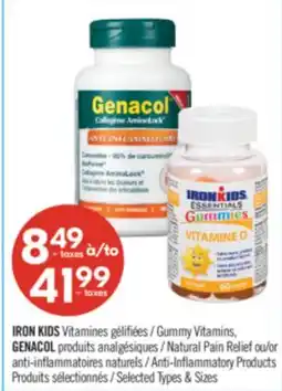 Pharmaprix IRON KIDS Gummy Vitamins, GENACOL Natural Pain Relief or Anti-Inflammatory Products offer