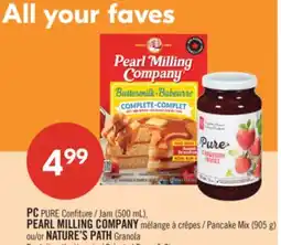 Pharmaprix PC PURE Jam (500 mL), PEARL MILLING COMPANY Pancake Mix (905 g) or NATURE'S PATH Granola offer