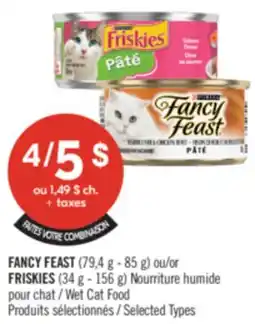 Pharmaprix FANCY FEAST (79,4 g - 85 g) or FRISKIES (34 g - 156 g) Wet Cat Food offer