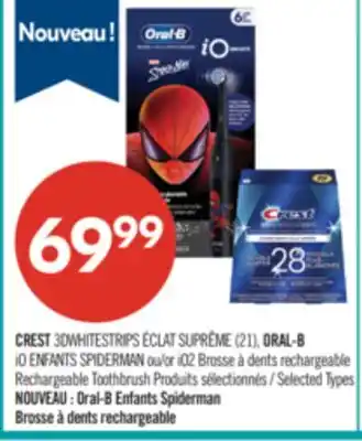 Pharmaprix CREST 3DWHITESTRIPS ÉCLAT SUPRÊME (21), ORAL-B iO ENFANTS SPIDERMAN or iO2 Rechargeable Toothbrush offer