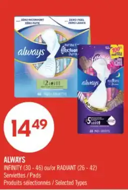 Pharmaprix ALWAYS INFINITY (30 - 46) or RADIANT (26 - 42) Pads offer