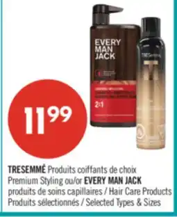 Pharmaprix TRESEMMÉ Premium Styling or EVERY MAN JACK Hair Care Products offer