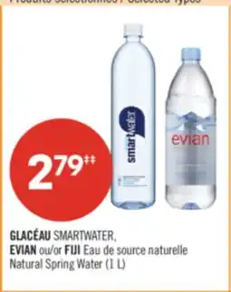 Pharmaprix GLACÉAU SMARTWATER, EVIAN or FIJI Natural Spring Water offer
