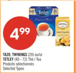 Pharmaprix TAZO, TWININGS (20) or TETLEY (40 - 72) Tea offer