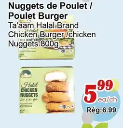 Marche C&T Ta'aam Halal Brand Chicken Burger / chicken Nuggets offer