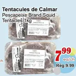 Marche C&T Pescapeixe Brand Squid Tentacles offer