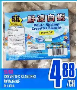 Marché Lian Tai CREVETTES BLANCHES offer