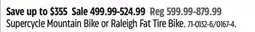 Canadian Tire Supercycle Mountain Bike or Raleigh Fat Tire Bike offer