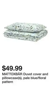 IKEA MATTOXBÄR Duvet cover and pillowcase(s), pale blue/floral pattern offer