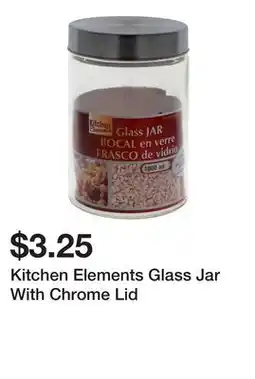 Dollarama Kitchen Elements Glass Jar With Chrome Lid offer