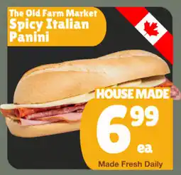 The Old Farm Market The Old Farm Market Spicy Italian Panini offer