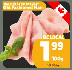 The Old Farm Market The Old Farm Market Old Fashioned Ham offer