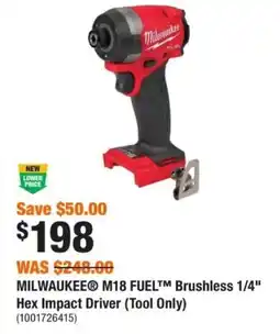 Home Depot Milwaukee M18 FUEL Brushless 1/4" Hex Impact Driver offer