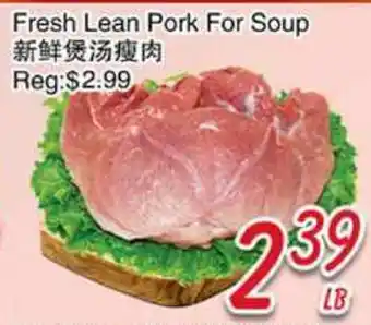 Foody Mart Fresh Lean Pork For Soup offer