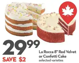 Longo's La Rocca 8" Red Velvet or Confetti Cake offer