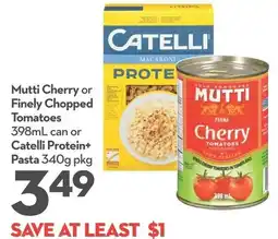 Longo's Mutti Cherry or Finely Chopped Tomatoes can or Catelli Protein+ Pasta offer