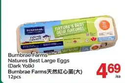 T&T Supermarket BURNBRAE FARMS NATURES BEST LARGE EGGS (DARK YOLK), 12pcs offer