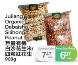 T&T Supermarket JULIANG ORGANIC DABAISHA/SILIHONG PEANUT offer