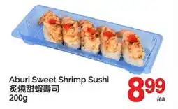 T&T Supermarket ABURI SWEET SHRIMP SUSHI offer