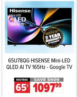 2001 Audio Video 65U78QG 65 HISENSE Mini-LED QLED AI TV 165Hz - Google TV offer