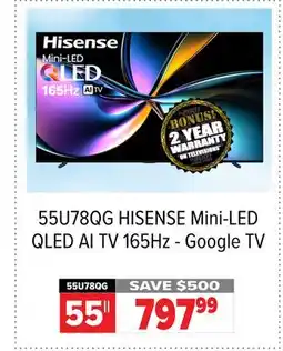 2001 Audio Video 55U78QG HISENSE Mini-LED QLED AI TV 165Hz - Google TV offer
