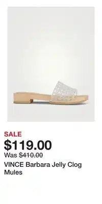 Holt Renfrew VINCE Barbara Jelly Clog Mules offer