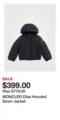 Holt Renfrew MONCLER Dilar Hooded Down Jacket offer