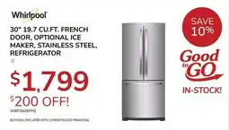 Goemans Appliances 30 19.7 CU.FT. FRENCH DOOR, OPTIONAL ICE MAKER, STAINLESS STEEL REFRIGERATOR offer