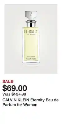 Holt Renfrew CALVIN KLEIN Eternity Eau de Parfum for Women offer