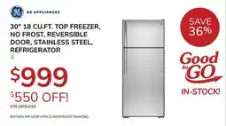 Goemans Appliances GE APPLIANCES 30 18 CU.FT. TOP FREEZER, NO FROST, REVERSIBLE DOOR, STAINLESS STEEL, REFRIGERATOR offer
