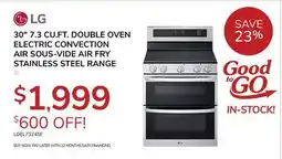 Goemans Appliances LG 30 7.3 CU.FT. DOUBLE OVEN ELECTRIC CONVECTION AIR SOUS-VIDE AIR FRY STAINLESS STEEL RANGE offer
