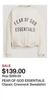 Holt Renfrew FEAR OF GOD ESSENTIALS Classic Crewneck Sweatshirt offer