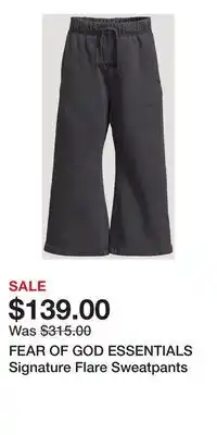Holt Renfrew FEAR OF GOD ESSENTIALS Signature Flare Sweatpants offer