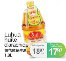 T&T Supermarket LUHUA HUILE D'ARACHIDE offer