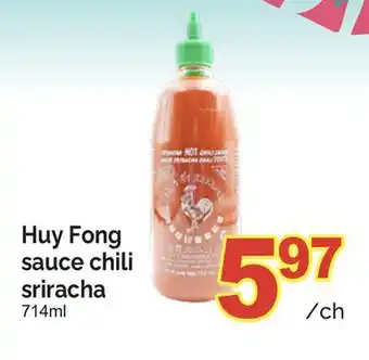 T&T Supermarket HUY FONG SAUCE CHILI SRIRACHA offer