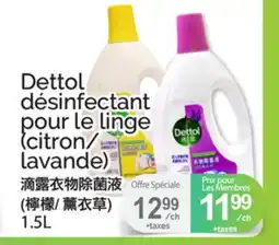 T&T Supermarket DETTOL DÉSINFECTANT POUR LE LINGE offer