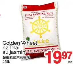 T&T Supermarket GOLDEN WHEEL RIZ THAÏ AU JASMIN, 25lb offer