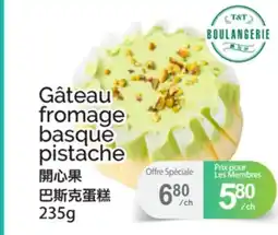 T&T Supermarket GÂTEAU FROMAGE BASQUE PISTACHE offer