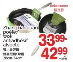 T&T Supermarket ZHANGXIAQUAN POÊLE/WOK ANTIADHÉSIF ALVÉOLÉ, 28cm-34cm offer