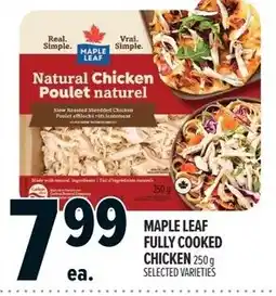 Metro Maple leaf fully cooked chicken offer