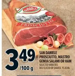Metro San daniele prosciutto, mastro genoa salami or ham offer