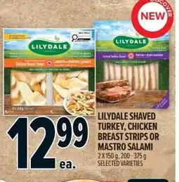 Metro Lilydale shaved turkey, chicken breast strips or mastro salami offer