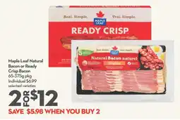 Longo's Maple Leaf Natural Bacon or Ready Crisp Bacon offer